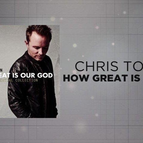 Chris Tomlin – How Great Is Our God Lyrics – A Powerful Hymn of Praise